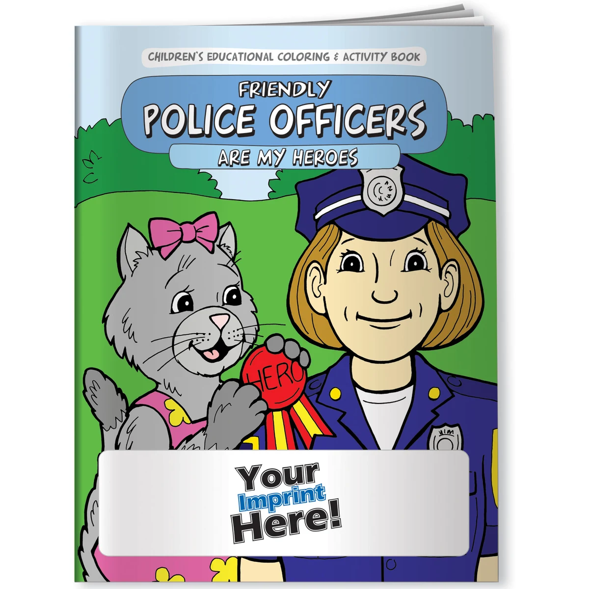 Coloring Book - Friendly Police Officers are My Heroes 1