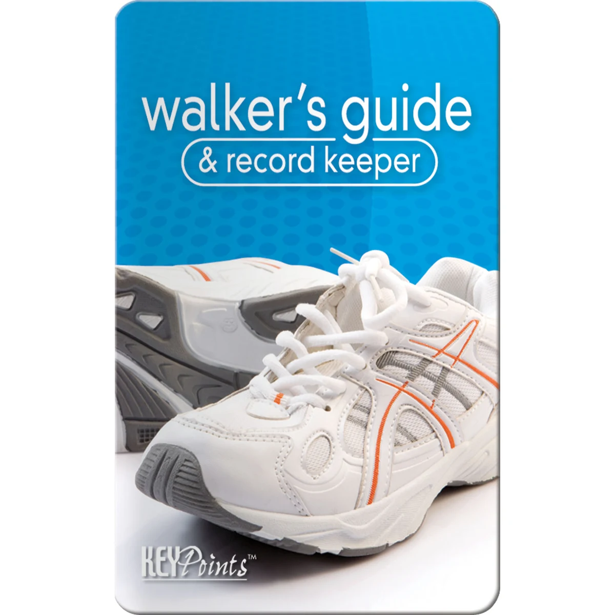 Key Points - Walker's Guide and Record Keeper 1