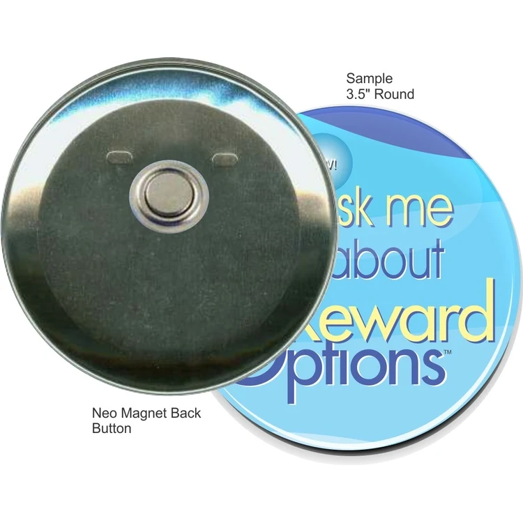 Neo Magnet 3 1/2 Inch Round Button 1
