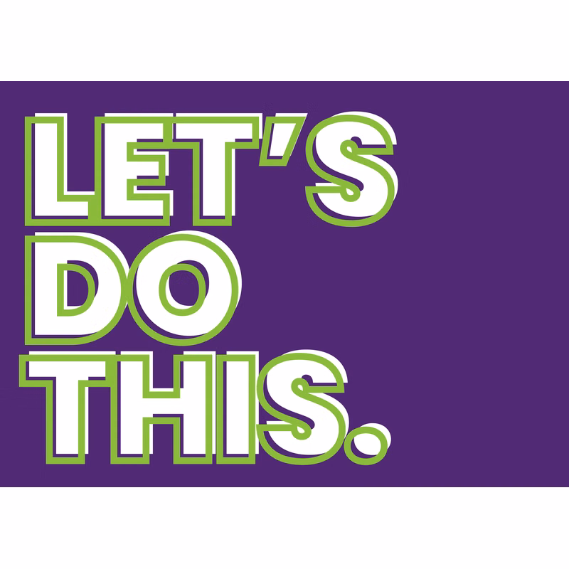 "Let's Do This" -Purple/Green Just Because Card