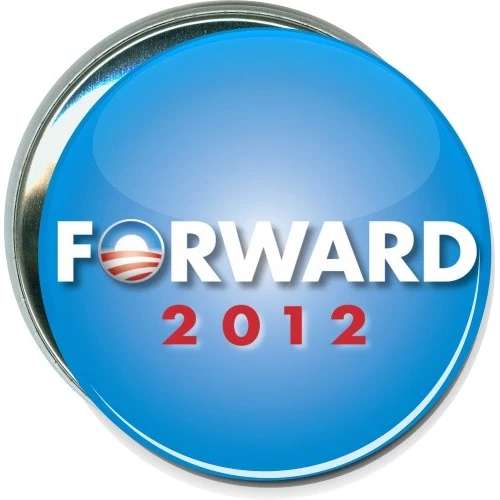 Obama, Forward, 2012, Political Button 1