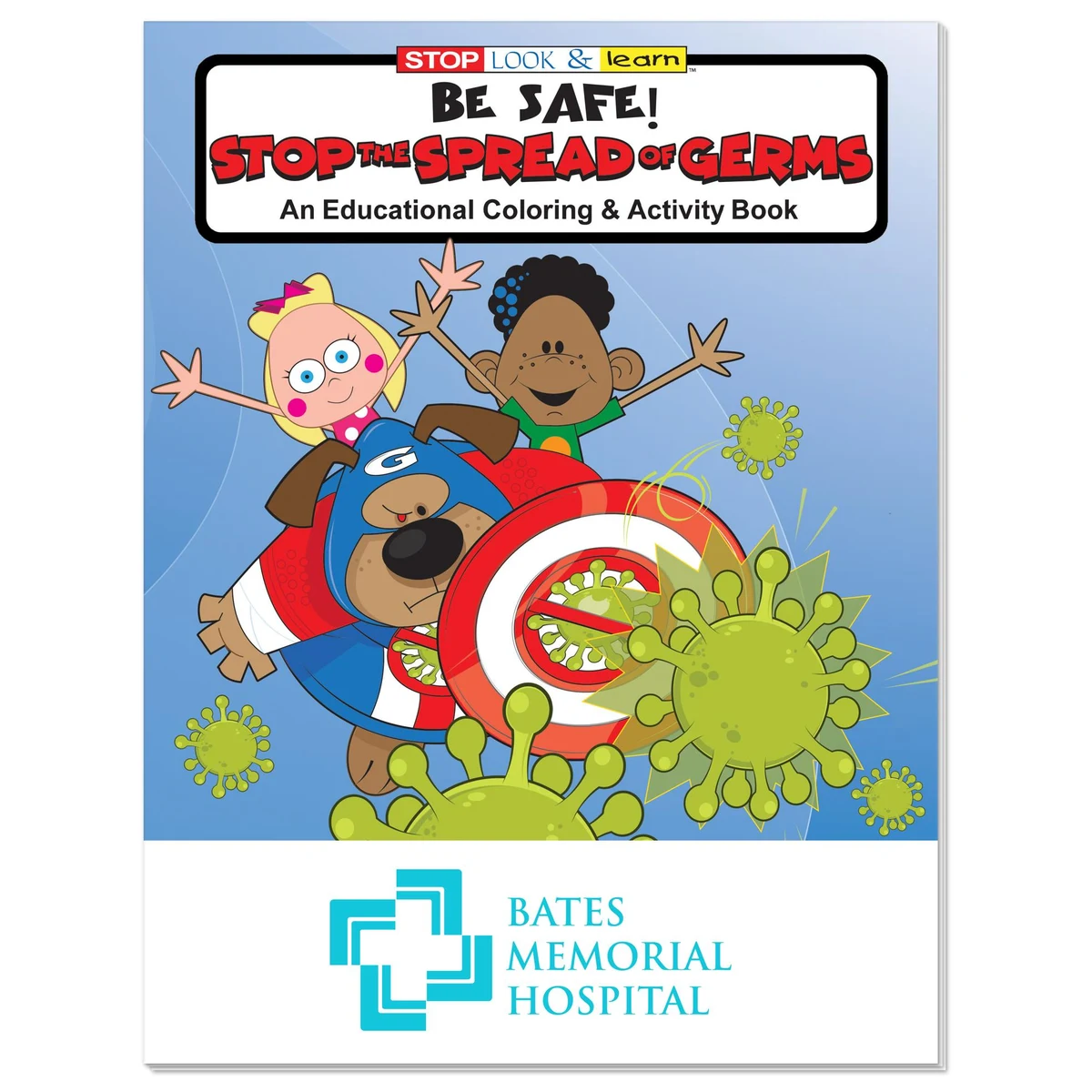 Coloring Book: Be Safe: Stop the Spread of Germs 1