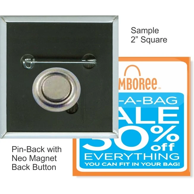 Pin-back with Neo Magnet 2 Inch Square Button 1