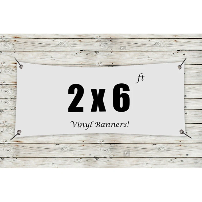 Custom 2' x 6' Vinyl Banners 1