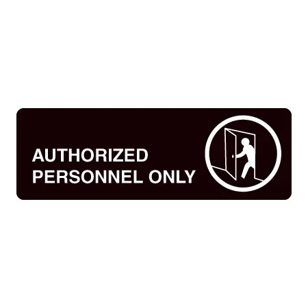 Authorized Personnel Only Acrylic Facility Sign- 9w x 3h 1