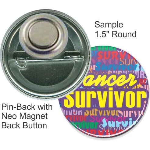 Pin-back with Neo Magnet 1 1/2 Inch Round Button 1