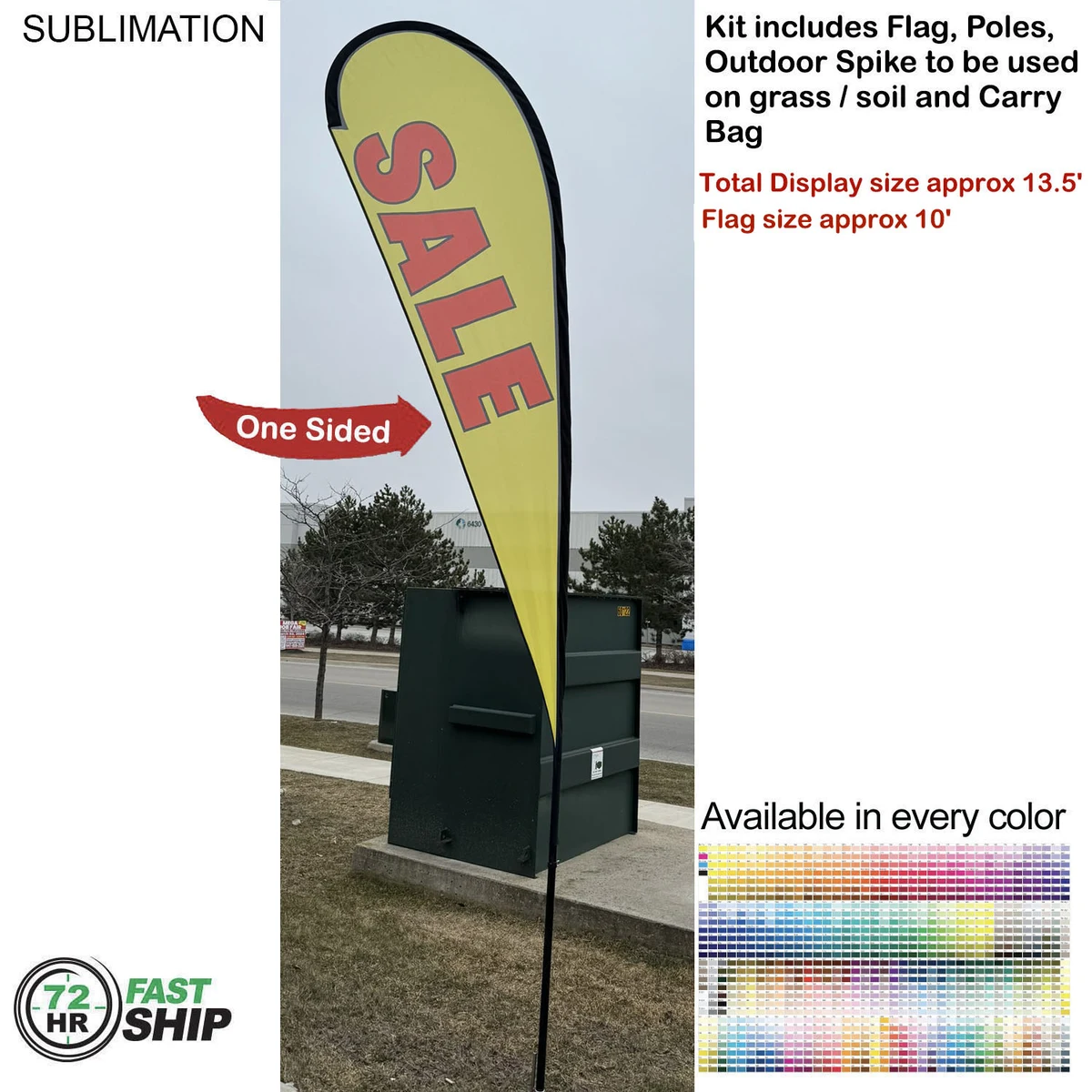 72 Hr Fast Ship - 13.5' Large Tear Drop Flag Kit, Full Color Graphics One Side, Spike and Bag. 1