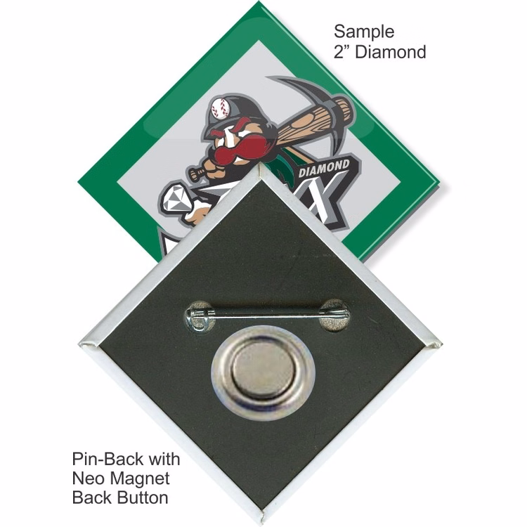 Pin-back with Neo Magnet 2 Inch Diamond Button