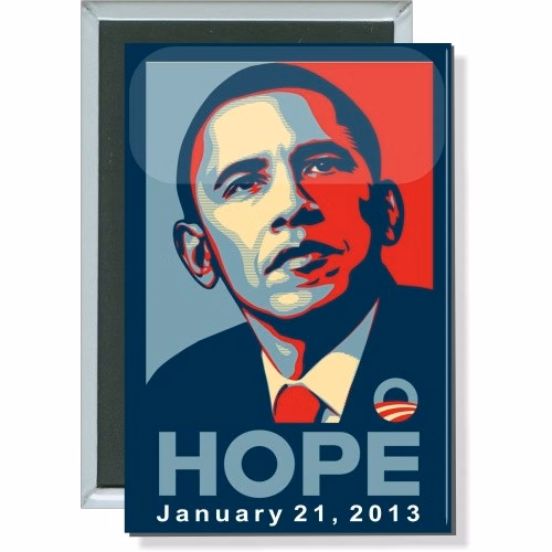 Obama, Hope, January 21 2013, Political Button