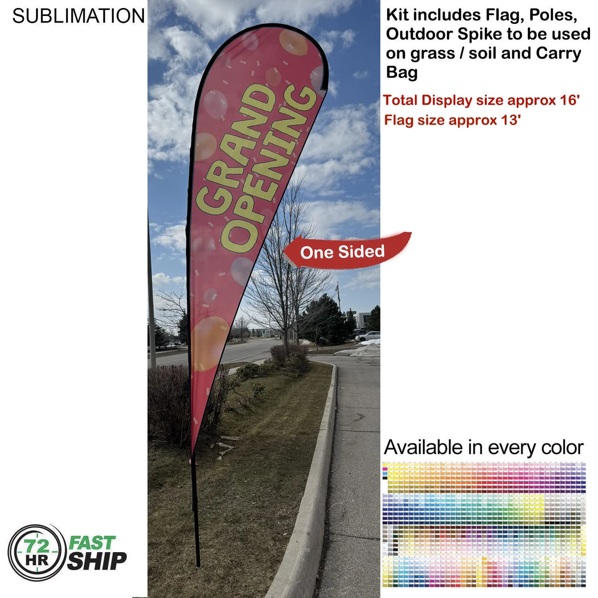 72 Hr Fast Ship -16' X-Large Tear Drop Flag Kit, Full Color Graphics One Side, Spike and Bag 1