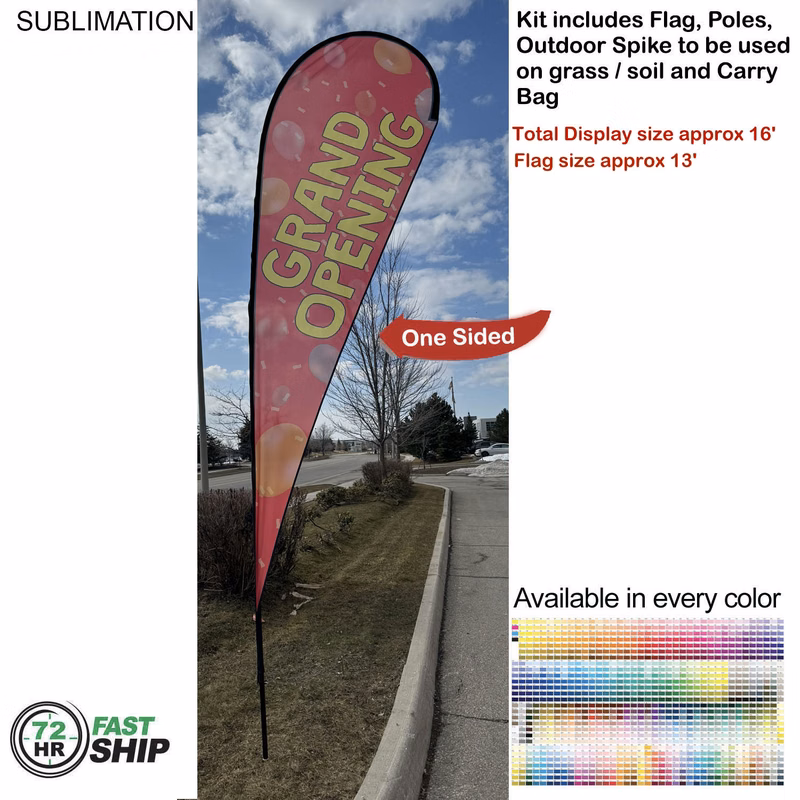 72 Hr Fast Ship -16' X-Large Tear Drop Flag Kit, Full Color Graphics One Side, Spike and Bag