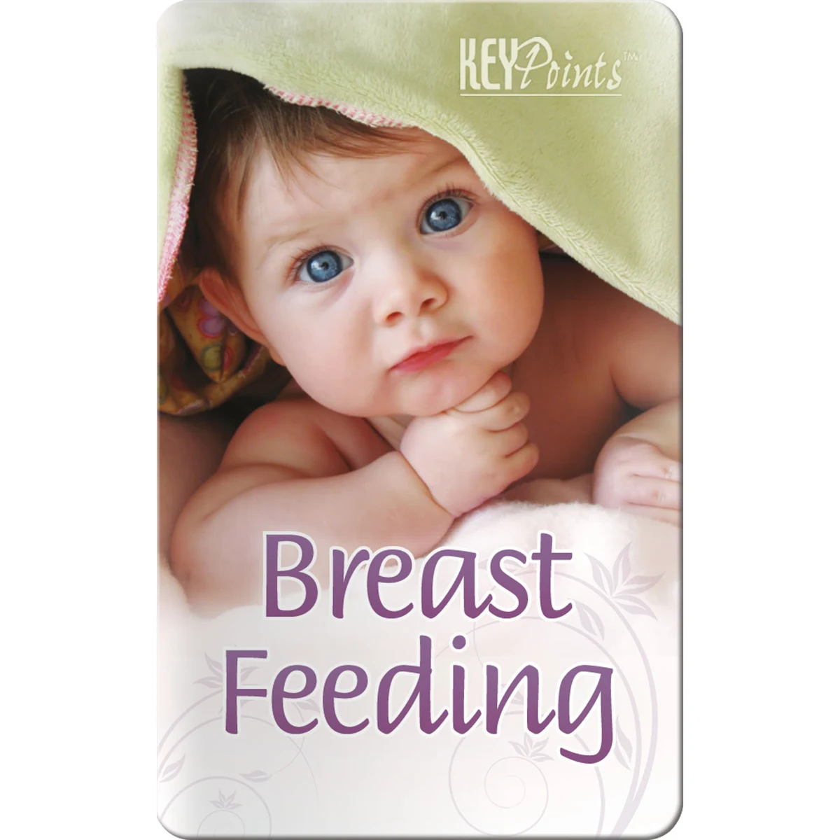 Key Points - Breast Feeding 1