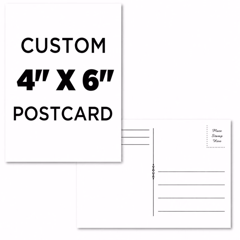 Custom 4" X 6" Postcards