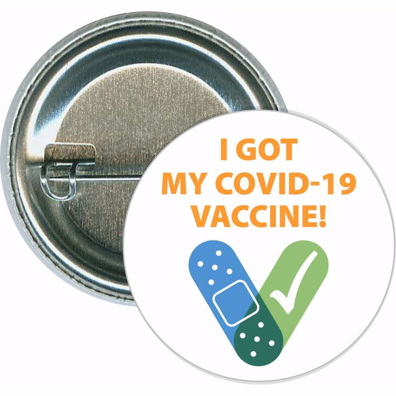 I got my COVID-19 vaccine, white, COVID-19 Button
