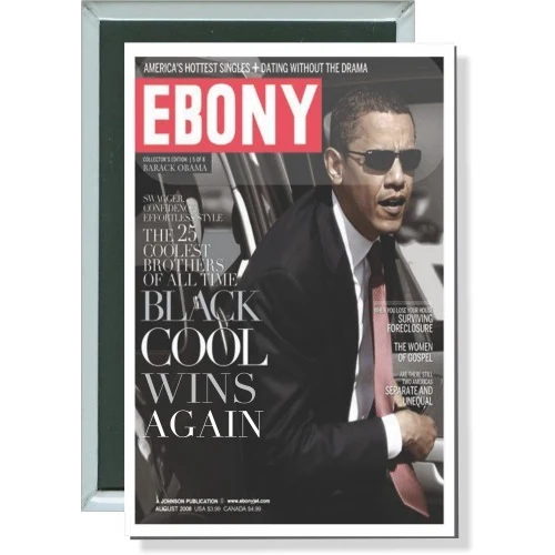 Obama, Ebony Magazine, Cool Wins Again, Political Button 1