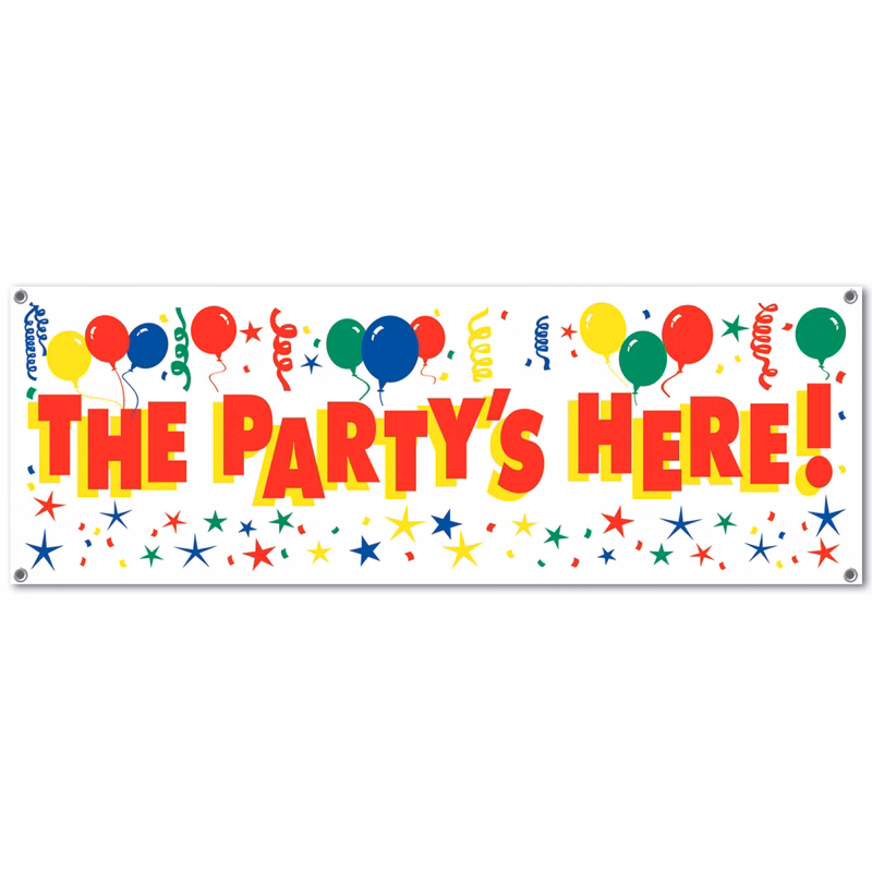 The Party's Here Sign Banner