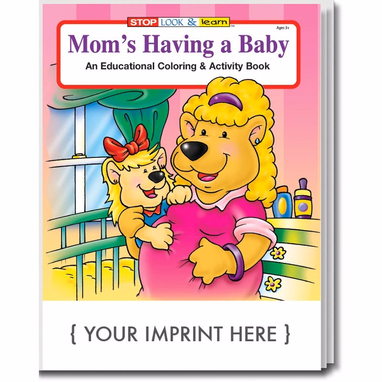 COLORING BOOK - Mom's Having A Baby Coloring & Activity Book