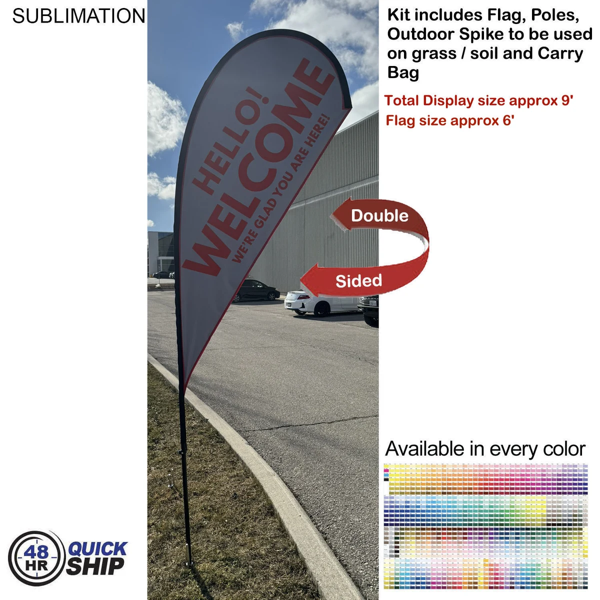 48 Hr Quick Ship - 9' Small Tear Drop Flag Kit, Full Color Graphics Double Sided, Spike and Bag 1
