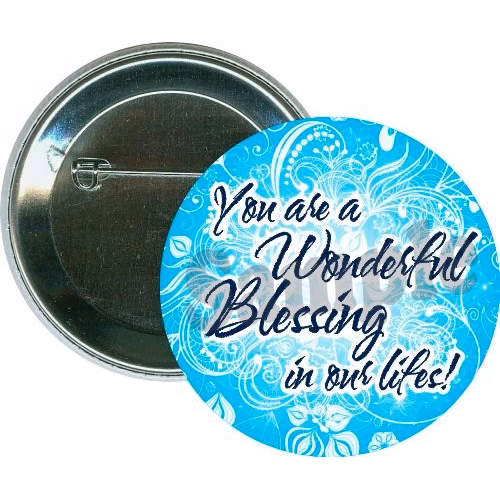 You Are A Wonderful Blessing, Religious Button