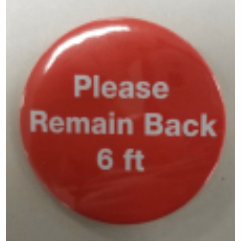 2-1/4" - Please Remain Back 6 ft Button