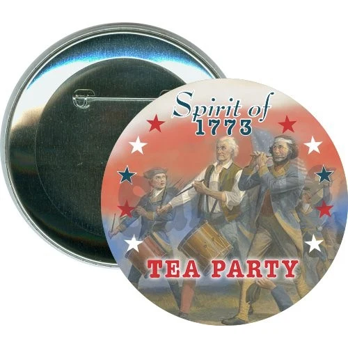 Spirit of 1773 Tea Party, Political Button 1