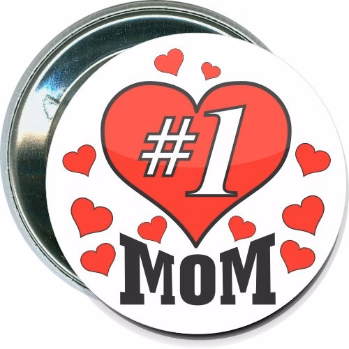 #1 Mom, Mothers Day Button