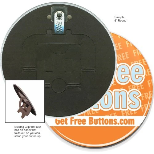 Bulldog Clip/Easel Back 6 Inch Round Button 1