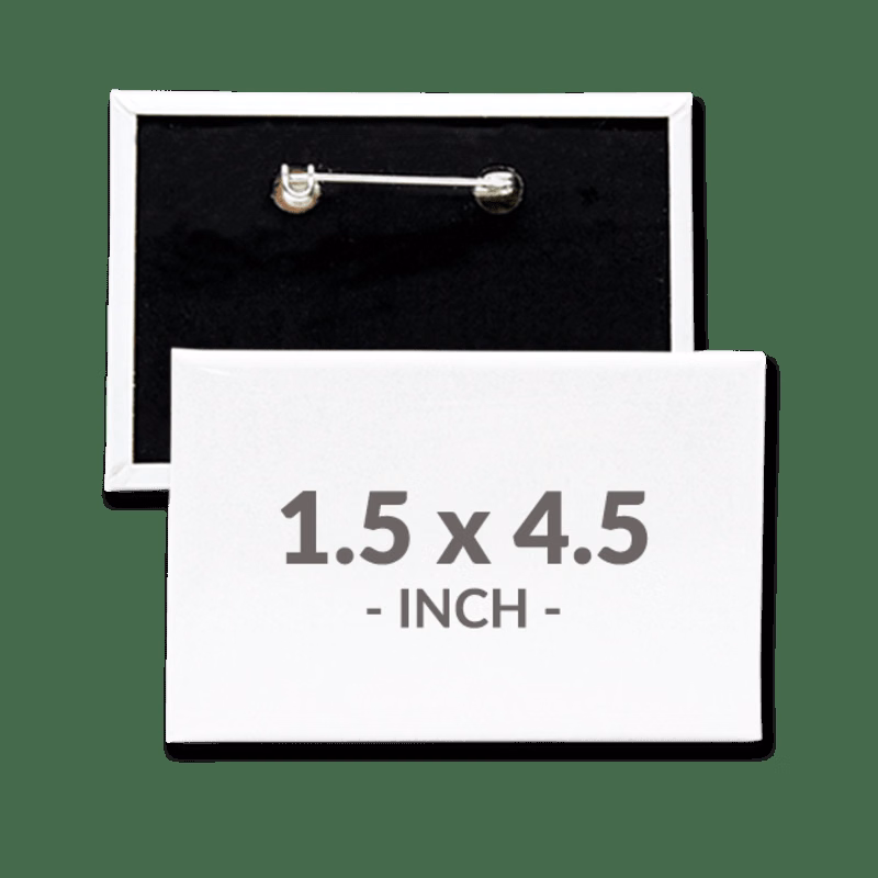 1.5 X 4.5 Inch Rectangle Custom Buttons