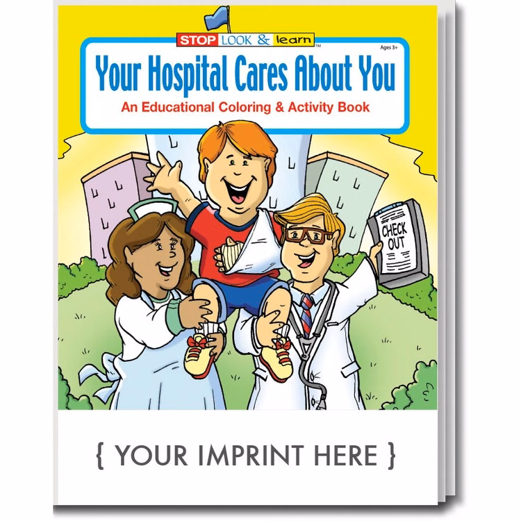 COLORING BOOK - Your Hospital Cares About You Coloring & Activity Book