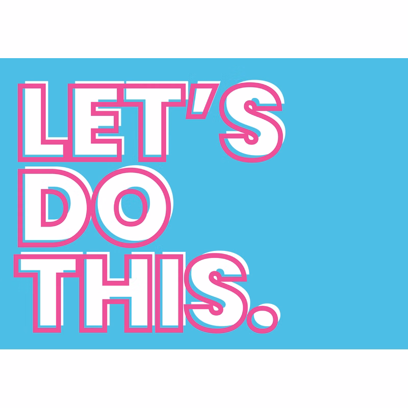 "Let's Do This" -Turquoise/Pink Just Because Card
