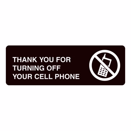 Thank You for Turning Off your Cell Phone Sign