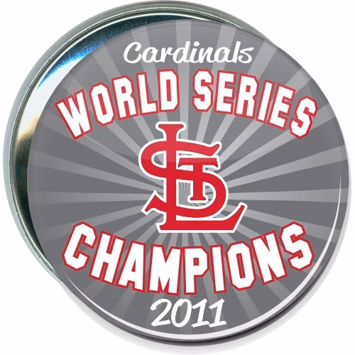 Cardinals World Series Champions 2011 1, Baseball Button