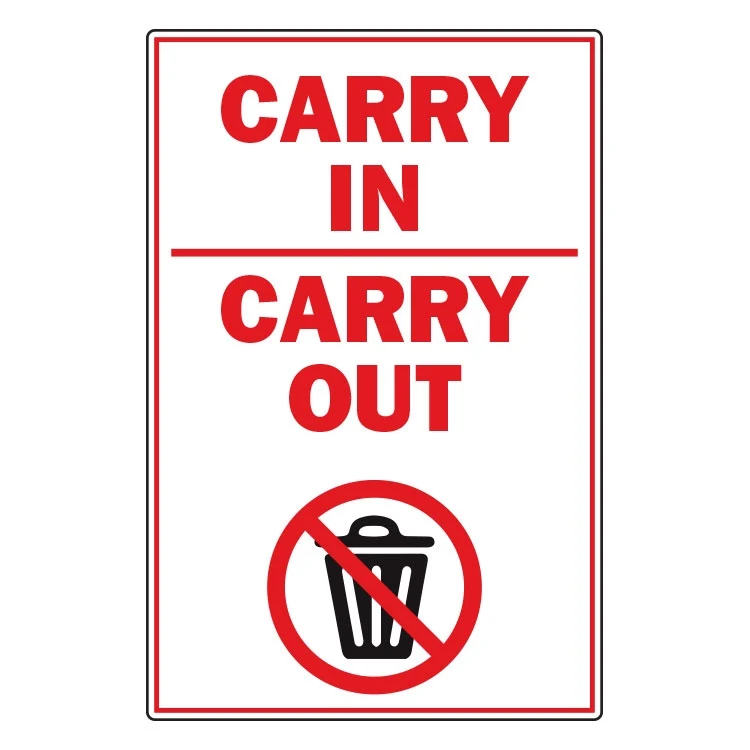 Carry In Carry Out Sign - 12 x 18 1