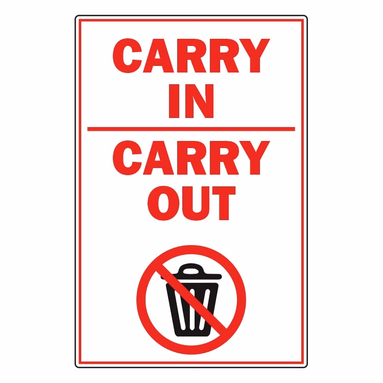 Carry In Carry Out Sign - 12 x 18
