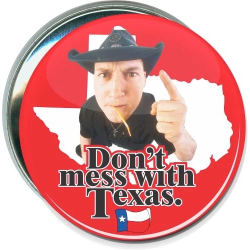 Don't mess with Texas, Man wearing cowboy hat, State Button 1