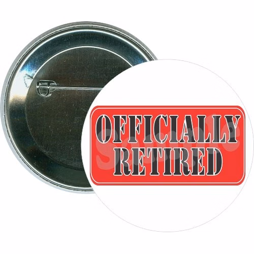 Officially Retired, Seniors Button