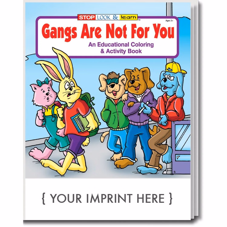 COLORING BOOK - Gangs are Not For You Coloring & Activity Book
