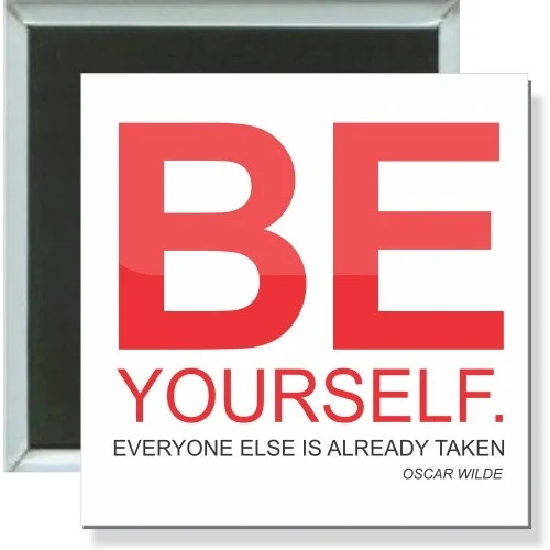 Be Yourself, Oscar Wilde, Inspirational Button 1