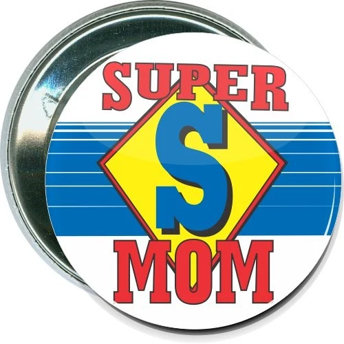 Super Mom, Mothers Day Button 1