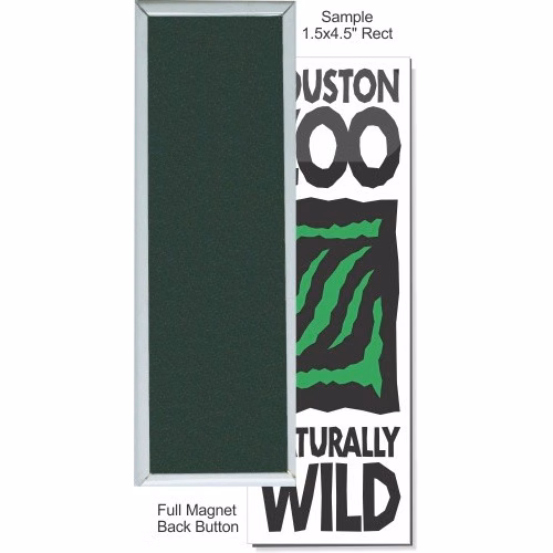 Full Magnet 1 1/2 Inch X 4 1/2 Inch Rectangular Button