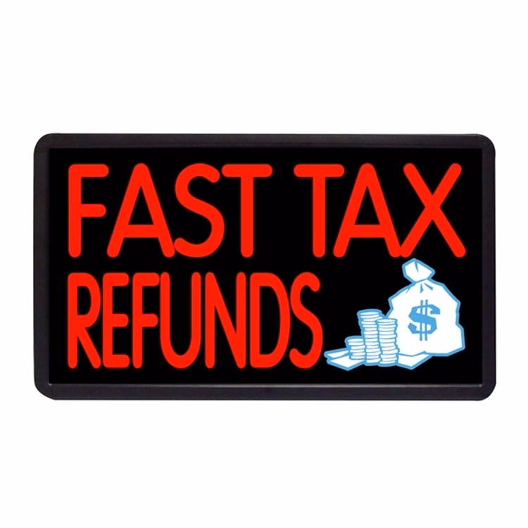 Fast Tax Refunds 13" x 24" Simulated Neon Sign