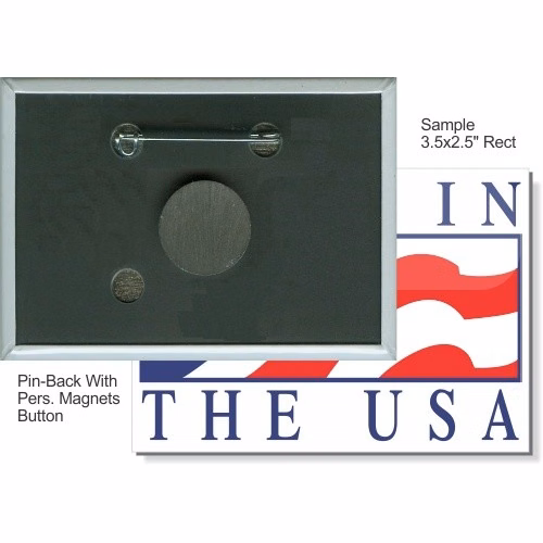Pin-back with Personal Magnet 3 1/2 X 2 1/2 Inch Rect. Button