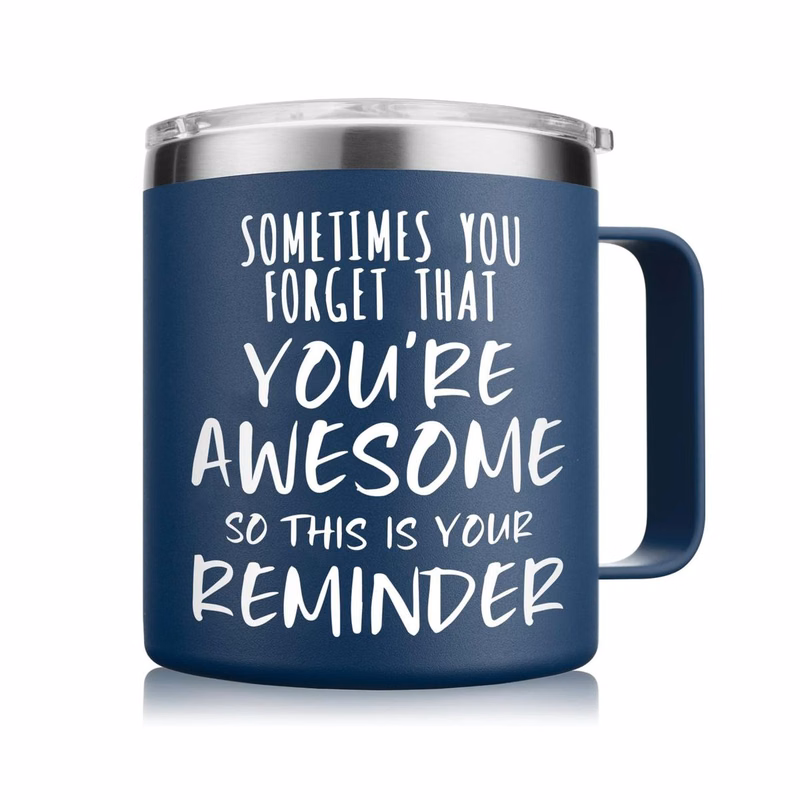 Inspirational Coffee Mug 14oz Vacuum Insulated Stainless Steel Cup, You Are Awesome Gift