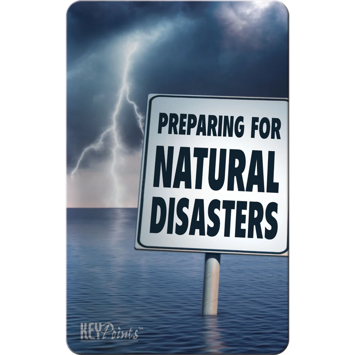 Key Points - Preparing for Natural Disasters 1