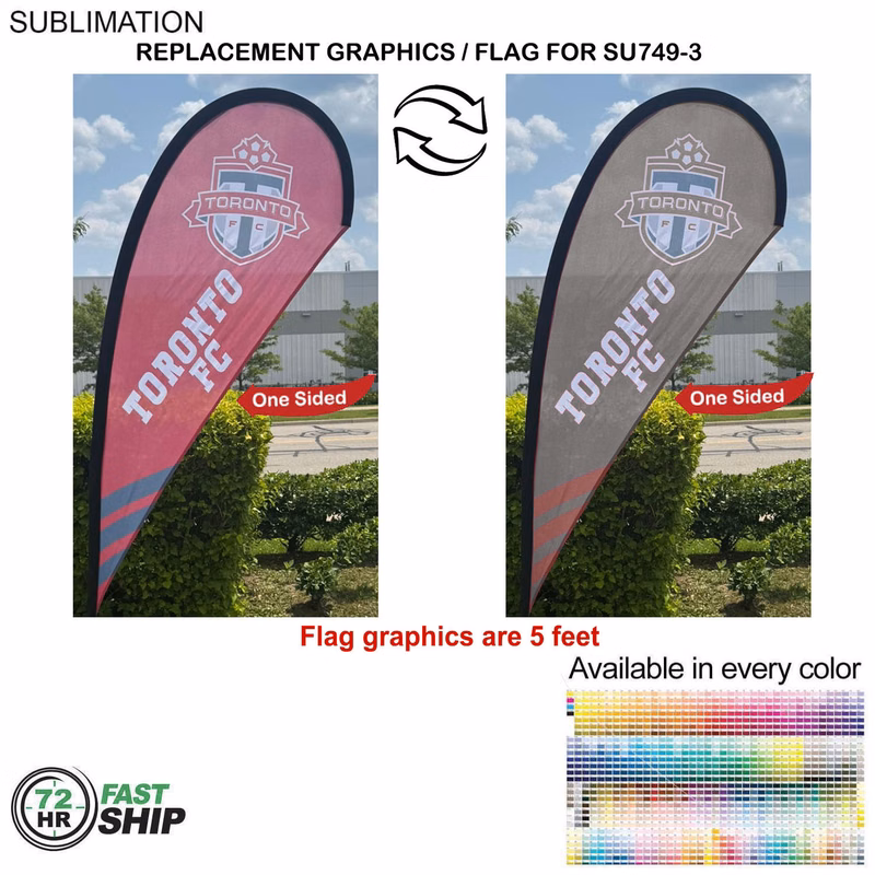 72Hr Fast Ship - Replacement Flag for 7.5' Small Tear Drop Flag Kit, Full Color Graphics One Side