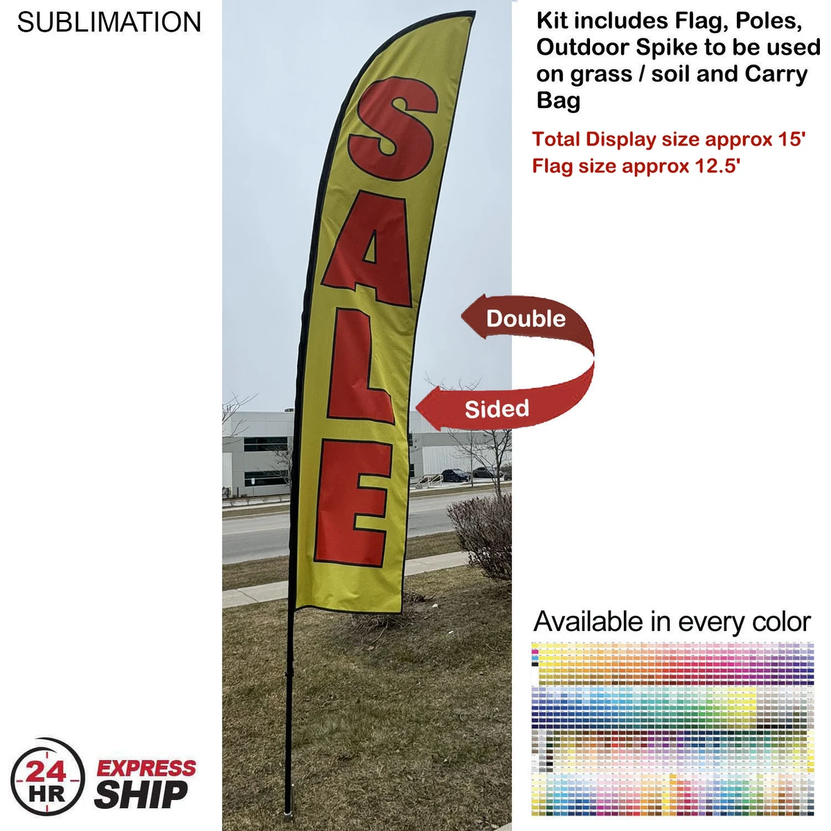 24Hr Express Ship - 15' Large Feather Flag Kit, Full Color Graphics Double Sided, Spike and Bag. 1