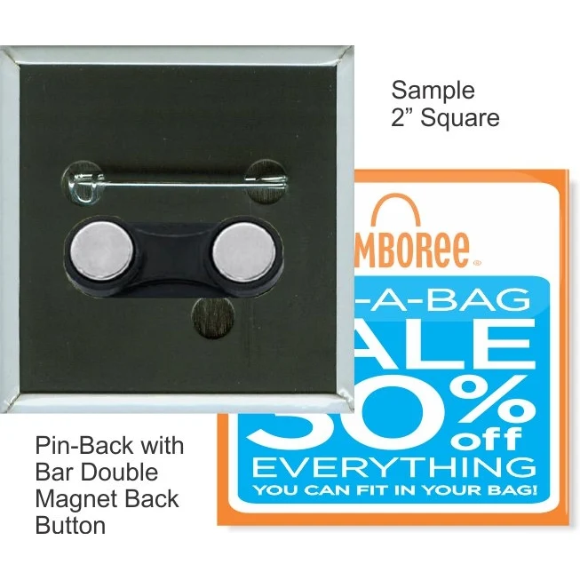 Pin-back with Bar Double Magnet 2 Inch Square Button 1