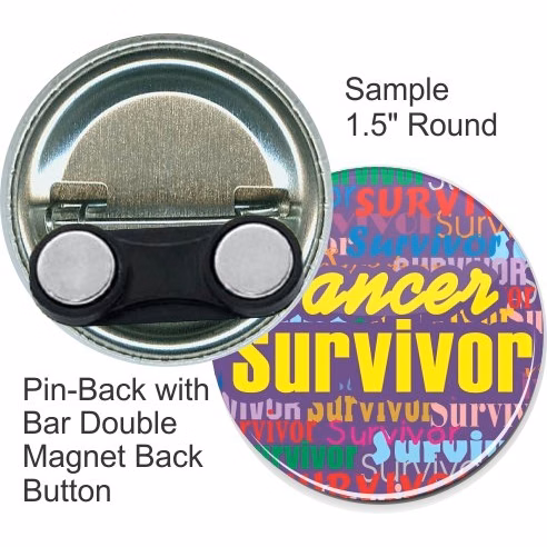 Pin-back with Bar Double Magnet 1 1/2 Inch Round Button