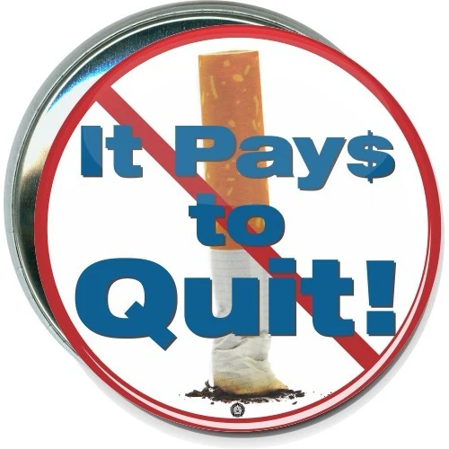Stop Smoking It pays to quit, Awareness Button 1