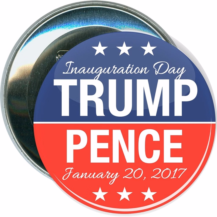 President Trump, Inauguration Day, Political Button